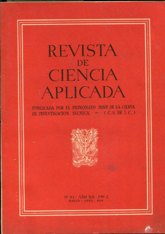 REVISTA DE CIENCIA APLICADA. NUM. 61, AÑO XII, FASCICULO 2. SEPTIEMBRE-OCTUBRE 1958.