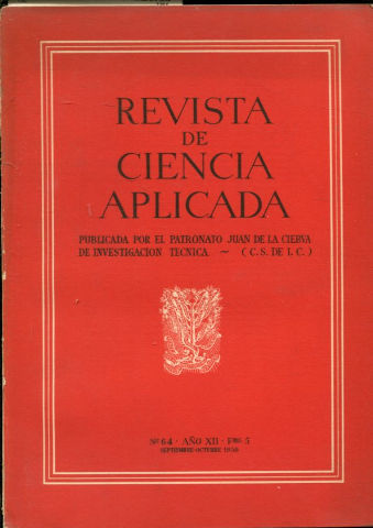 REVISTA DE CIENCIA APLICADA. NUM. 64, AÑO XII, FASCICULO 5. SEPTIEMBRE-OCTUBRE 1958.