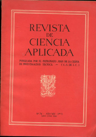 REVISTA DE CIENCIA APLICADA. NUM. 74, AÑO XIV, FASCICULO 3. MAYO-JUNIO 1960.