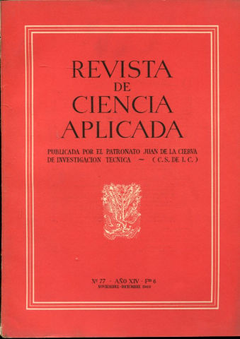 REVISTA DE CIENCIA APLICADA. NUM. 77, AÑO XIV, FASCICULO 6. NOVIEMBRE-DICIEMBRE 1960.