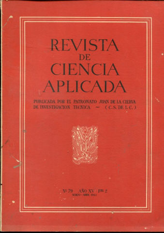 REVISTA DE CIENCIA APLICADA. NUM. 79, AÑO XV, FASCICULO 2. MARZO-ABRIL 1961.