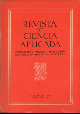 REVISTA DE CIENCIA APLICADA. NUM. 8, AÑO III, FASCICULO 3. MAYO-JUNIO 1949.