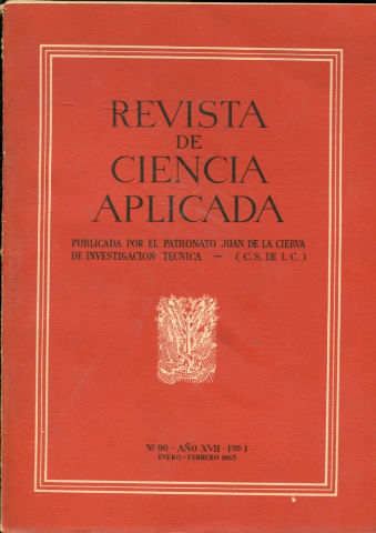 REVISTA DE CIENCIA APLICADA. NUM. 90, AÑO XVII, FASCICULO 1. ENERO-FEBRERO 1963.