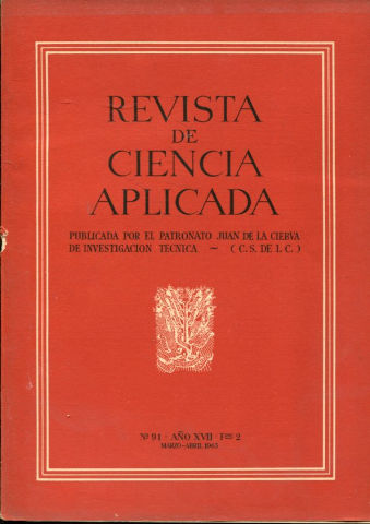 REVISTA DE CIENCIA APLICADA. NUM. 91, AÑO XVII, FASCICULO 2. MARZO-ABRIL 1963.