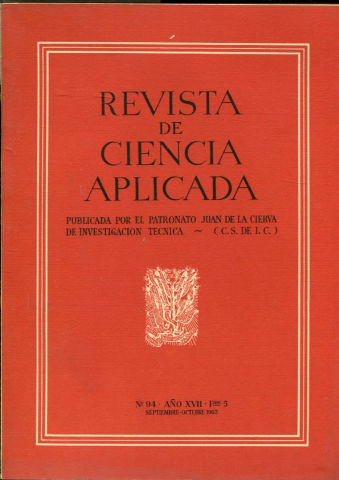 REVISTA DE CIENCIA APLICADA. NUM. 94, AÑO XVII, FASCICULO 5. SEPTIEMBRE-OCTUBRE 1963.