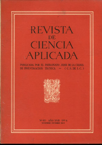 REVISTA DE CIENCIA APLICADA. NUM. 95, AÑO XVII, FASCICULO 6. NOVIEMBRE-DICIEMBRE 1963.