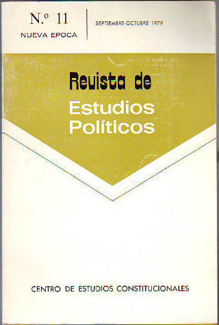 REVISTA DE ESTUDIOS POLÍTICOS. NUMERO 11. SEPTIEMBRE-OCTUBRE 1979.