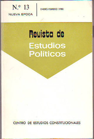 REVISTA DE ESTUDIOS POLÍTICOS. NUMERO 13. ENERO-FEBRERO 1980.