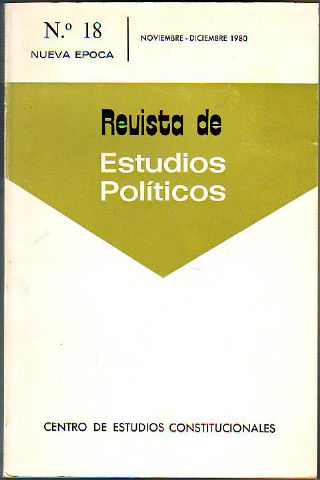 REVISTA DE ESTUDIOS POLÍTICOS. NUMERO 18. NOVIEMBRE-DICIEMBRE 1980.