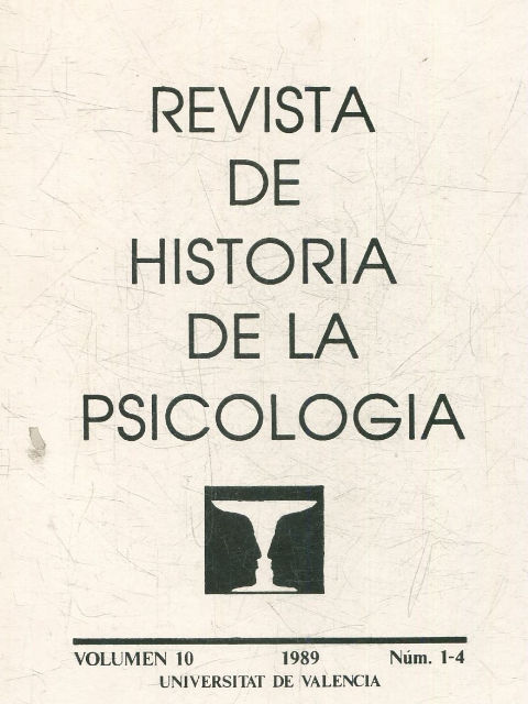 REVISTA DE HISTORIA DE LA PSICOLOGIA. VOLUMEN 10, NUM: 1-4. PSICOLOGIA E HISTORIA. CONTRIBUCIONES A LA INVESTIGACION EN HISTOORIA DE LA PSICOLOGIA. II REUNION DE LA SOCIEDAD ESPAÑOLA DE HISTORIA DE LA PSICOLOGIA.