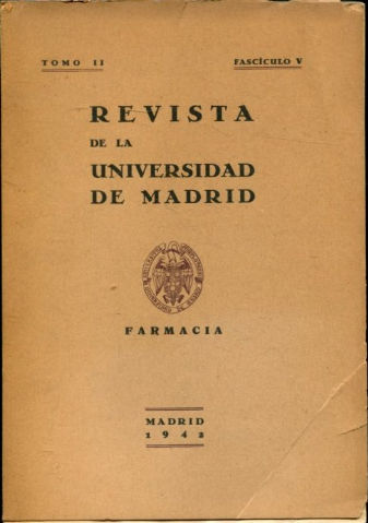 REVISTA DE LA UNIVERSIDAD DE MADRID. FARMACIA: TOMO II, FASCICULO V; 1942.