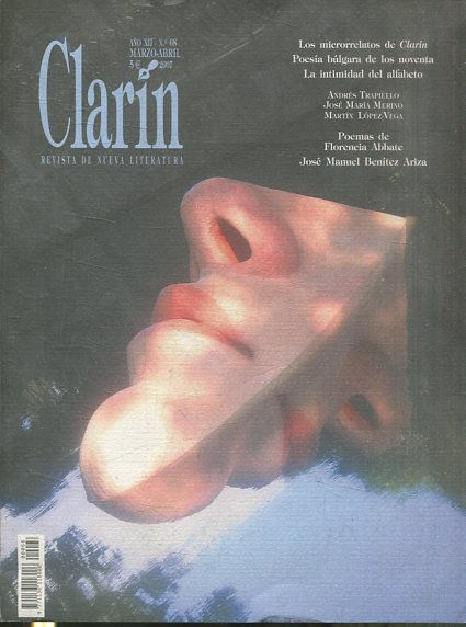 REVISTA DE NUEVA LITERATURA CLARIN AÑO XII, Nº 68 MARZO-ABRIL 2007.