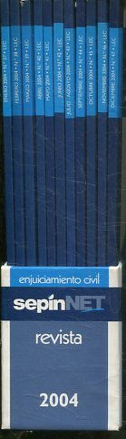 REVISTA ENJUICIAMIENTO CIVIL SEPINNET ENERO A DICIEMBRE 2004, NUMEROS 37 a 47 LEC.