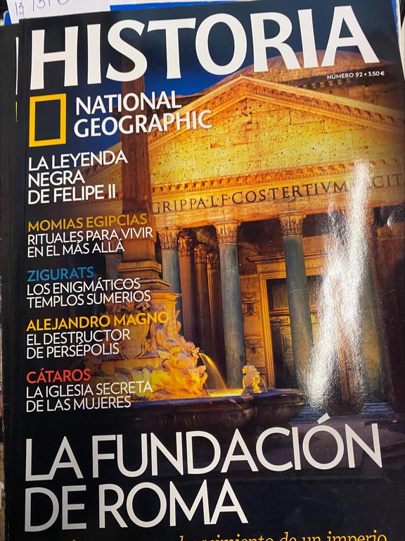 REVISTA HISTORIA NATIONAL GEOGRAPHIC Nº 92. LOS PRIMEROS REYES: EL NACIMIENTO DE UN IMPERIO.