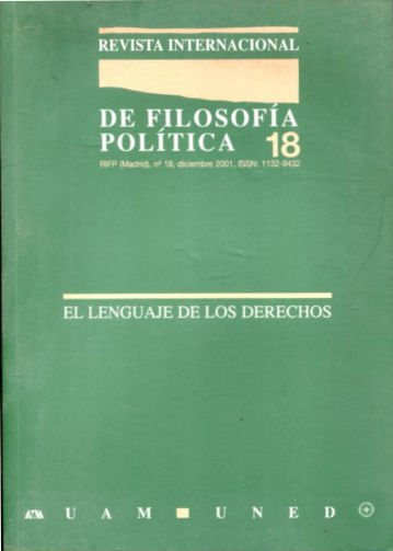 REVISTA INTERNACIONAL DE FILOSOFIA POLITICA. Nº 18: EL LENGUAJE DE LOS DERECHOS.