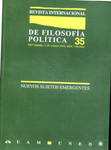 REVISTA INTERNACIONAL DE FILOSOFIA POLITICA. Nº 35: NUEVOS SUJETOS EMERGENTES.