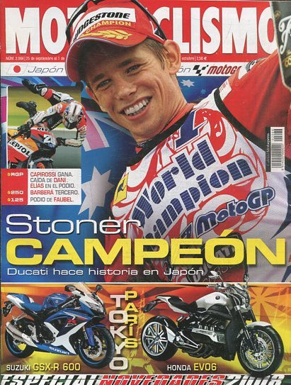 REVISTA MOTOCICLISMO. STONER CAMPEON. NUMERO 2.066 25  de SEPTIEMBRE AL 1 de OCTUBRE.