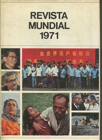 REVISTA MUNDIAL 1971. LOS ACONTECIMIENTOS MAS IMPORTANTES DEL AÑO A TRAVES DE LA IMAGEN.