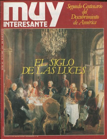 REVISTA MUY INTERESANTE. Nº 101: EL SIGLO DE LAS LUCES.