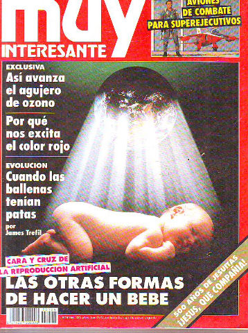 REVISTA MUY INTERESANTE. Nº: 124. LAS OTRAS FORMAS DE HACER UN BEBE.