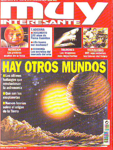 REVISTA MUY INTERESANTE. Nº: 230. HAY OTROS MUNDOS.