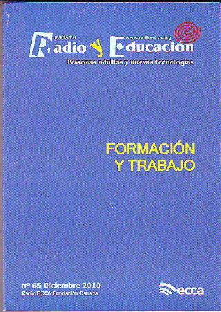 REVISTA RADIO Y EDUCACION.  65: FORMACION Y TRABAJO.