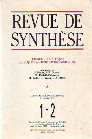 REVUE DE SYNTHESE. NUMERO 1-2:  SCIENCES COGNITIVES: QUELQUES ASPECTS PROBLEMATIQUES. COMPTES REDUS, NOTES DE LECTURE ET INFORMATION.