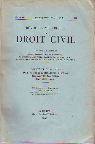 REVUE TRIMESTRIELLE DE DROIT CIVIL. 61º ANNEE, AVRIL-JUIN 1962. Nº 2.