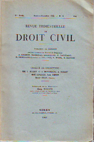 REVUE TRIMESTRIELLE DE DROIT CIVIL. 61º ANNEE, JUILLET-SEPTEMBRE 1962. Nº 3.