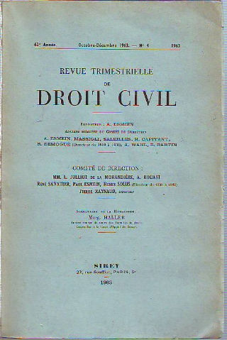 REVUE TRIMESTRIELLE DE DROIT CIVIL. 62º ANNEE, JUILLET-SEPTEMBRE 1963. Nº 3.