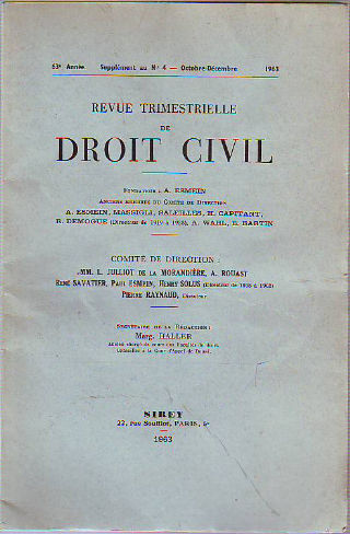 REVUE TRIMESTRIELLE DE DROIT CIVIL. 62º ANNEE, OCTOBRE-DECEMBRE 1963. Nº 4.