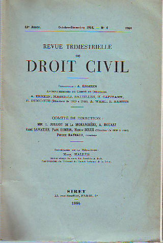 REVUE TRIMESTRIELLE DE DROIT CIVIL. 63º ANNEE, JUILLET-SEPTEMBRE  1964. Nº 3.