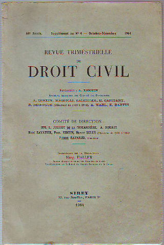 REVUE TRIMESTRIELLE DE DROIT CIVIL. 63º ANNEE, OCTOBRE-DECEMBRE 1964. Nº 4.