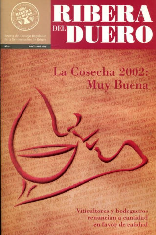 RIBERA DEL DUERO. REVISTA DEL CONSEJO REGULADOR DE LA DENOMINACION DE ORIGEN Nº 19.