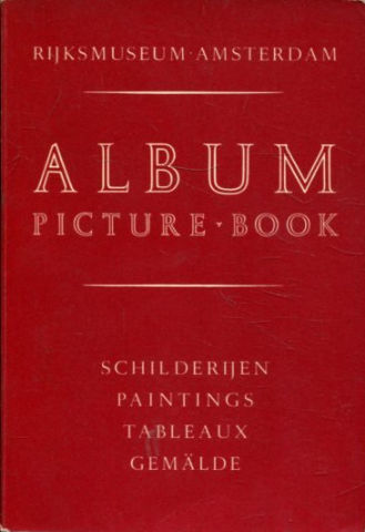 RIJKSMUSEUM AMSTERDAM. ALBUM PICTURE BOOK.