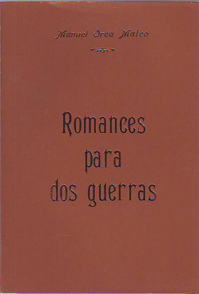 ROMANCES PARA DOS GUERRAS.