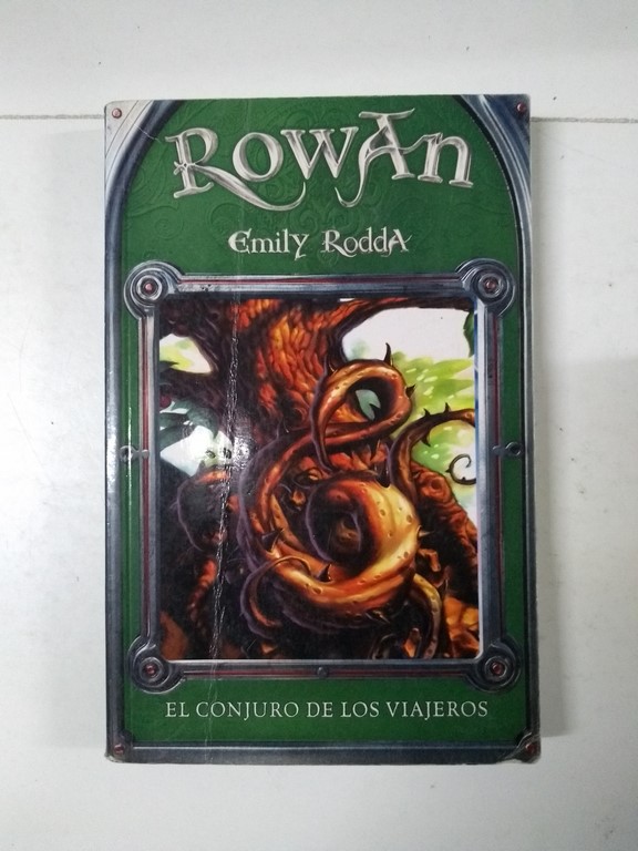 Rowan. El conjuro de los viajeros