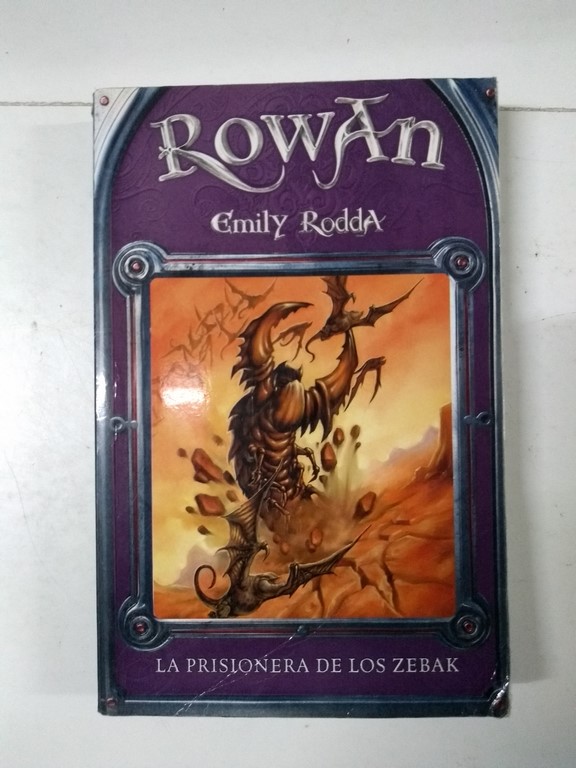 Rowan. La prisionera de los Zebak