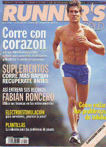 RUNNER'S WORLD. LA REVISTA DE CORRER MAS VENDIDA DEL MUNDO. NUM 3.