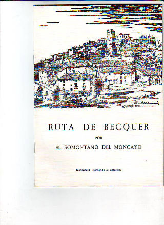 RUTA DE BECQUER POR EL SOMONTANO DEL MONCAYO.