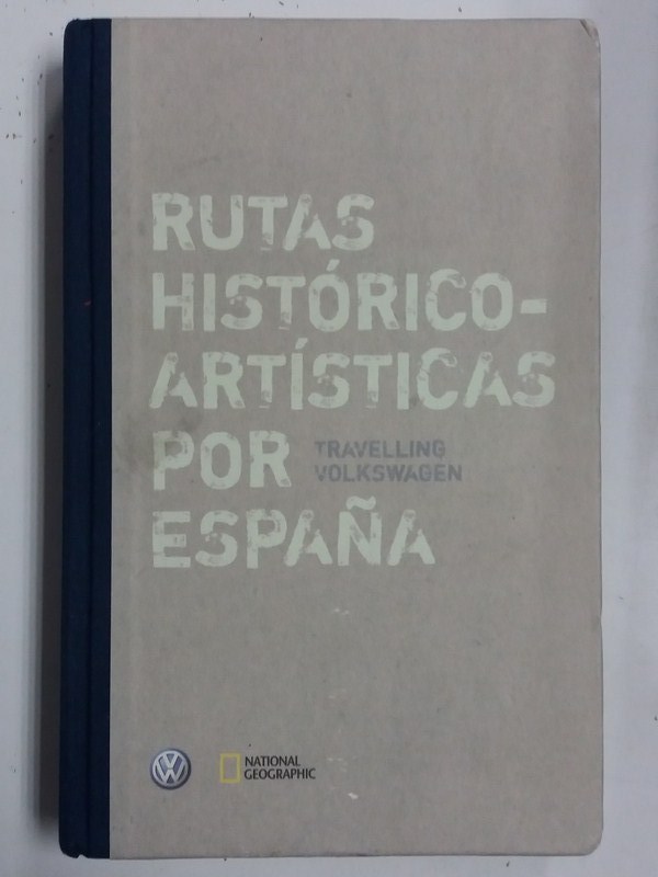 Rutas Histórico, artísticas por  España