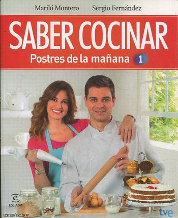 SABER COCINAR. POSTRES DE LA MAÑANA.