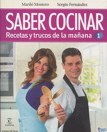 SABER COCINAR. RECETAS Y TRUCOS DE LA MAÑANA.