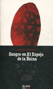 SANGRE EN EL ESPEJO DE LA REINA.