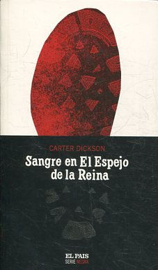 SANGRE EN EL ESPEJO DE LA REINA.