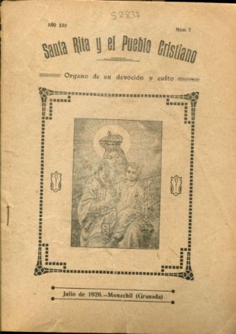 SANTA RITA Y EL PUEBLO CRISTIANO, ORGANO DE SU DEVOCION Y CULTO. AÑO XXII, NUM. 7.