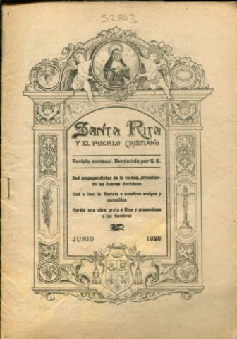 SANTA RITA Y EL PUEBLO CRISTIANO, ORGANO DE SU DEVOCION Y CULTO. AÑO XXIV, NUM. 6.