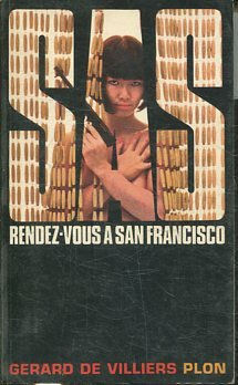 SAS. RENDEZ-VOUS A SAN FRANCISCO.