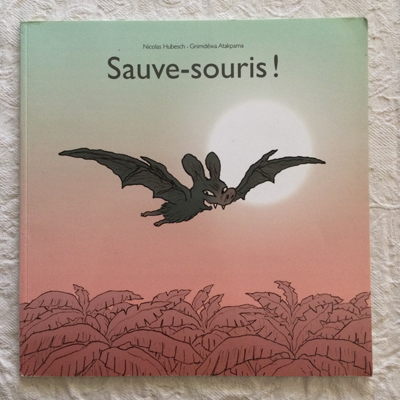 Sauve-souris!