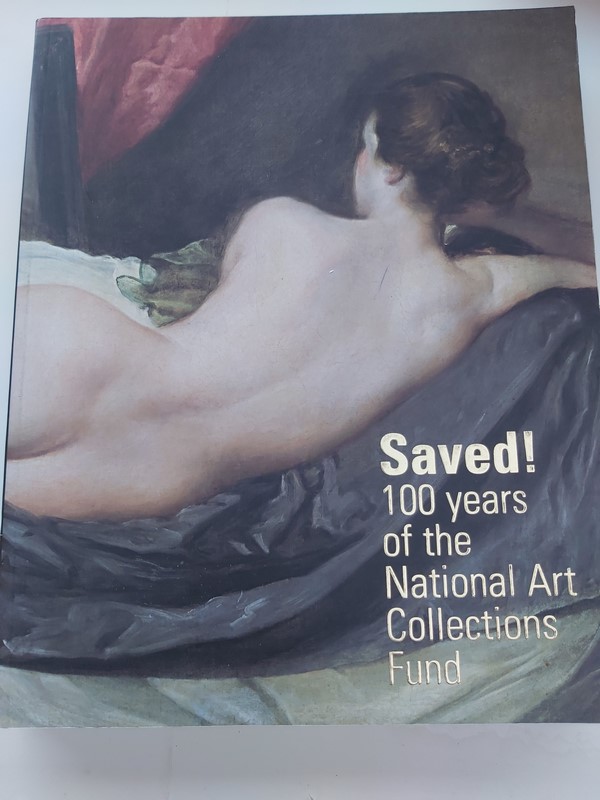 Saved! 100 years of the National art collections fund